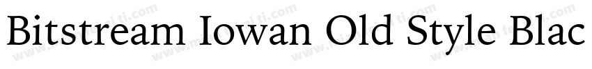 Bitstream Iowan Old Style Black字体转换